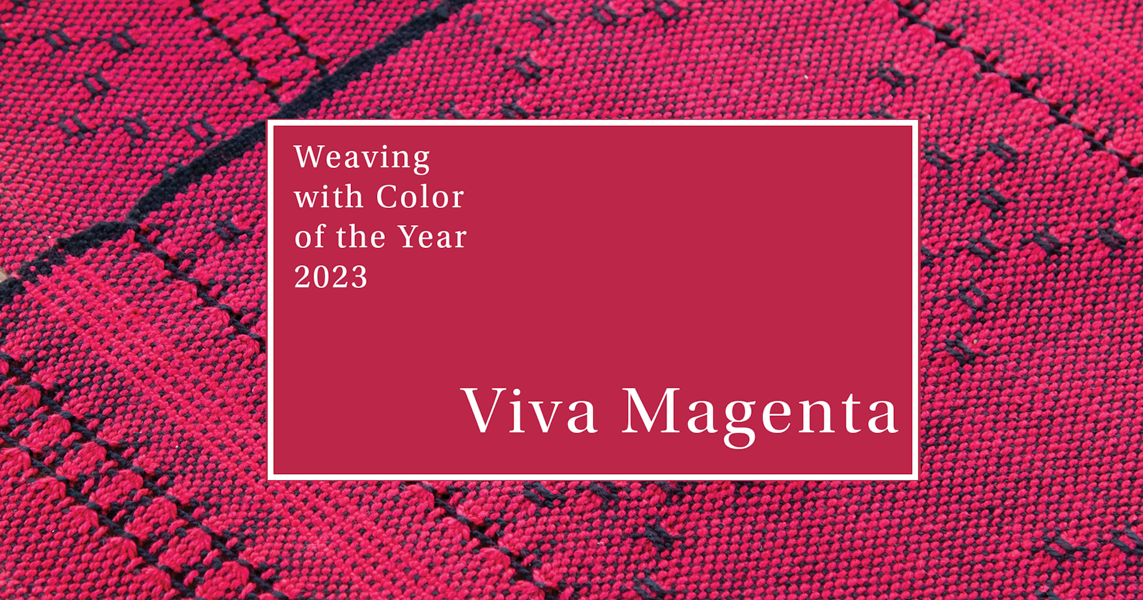 Viva Magenta! Projects to Celebrate the 2023 Color of the Year Primary Image